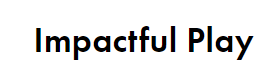 Impactful Play logo